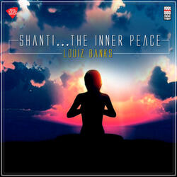 Shanti... The Inner Peace