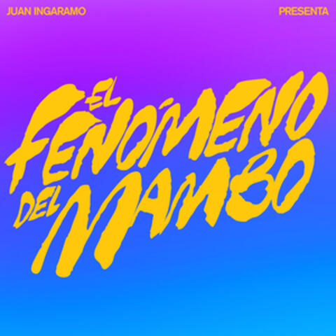 El Fenómeno del Mambo