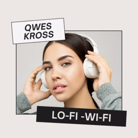 Lo-Fi - Wi-Fi