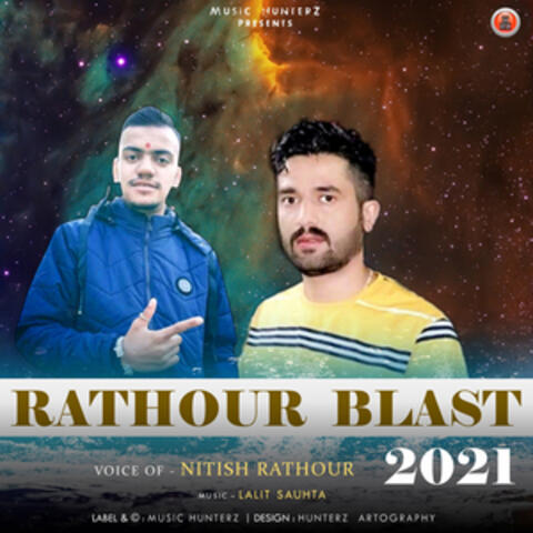 Rathour Blast 2021