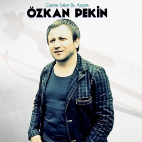 Canım Sıkkın Bu Akşam