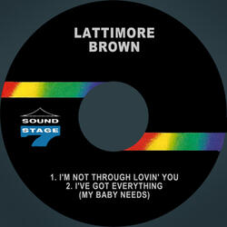 I'm Not Through Lovin' You
