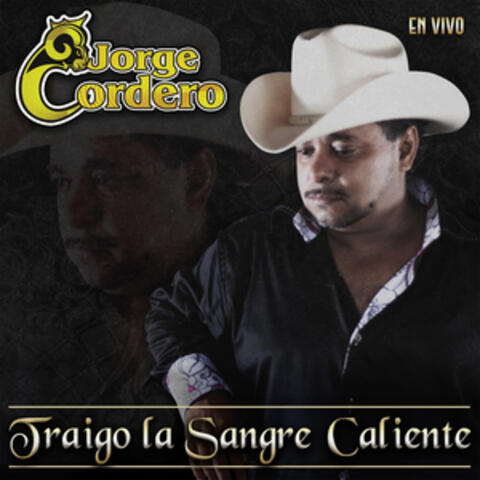 Traigo la Sangre Caliente