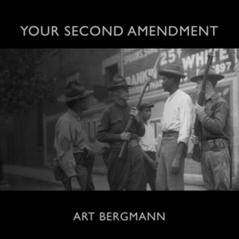 Your Second Amendment