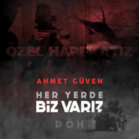 Her Yerde Biz Varız ( PÖH )