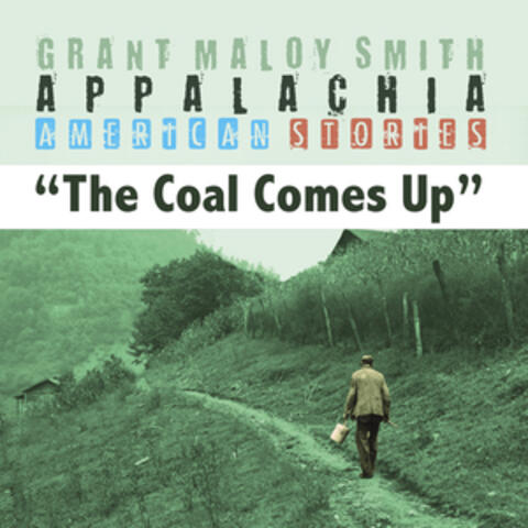 The Coal Comes Up