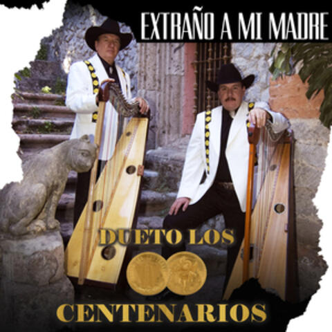 Extraño a Mi Madre