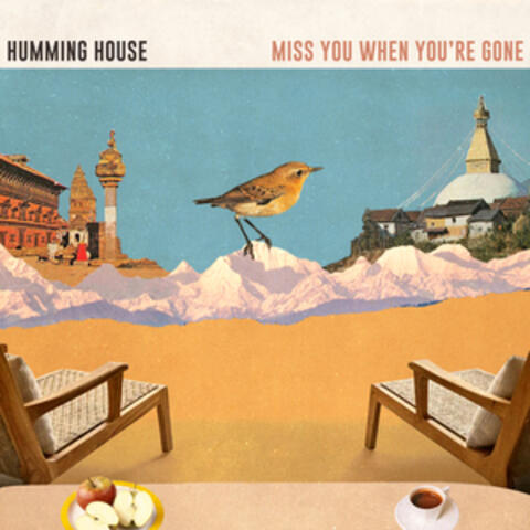 Miss You When You're Gone