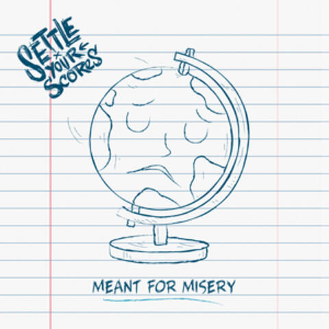 Meant for Misery