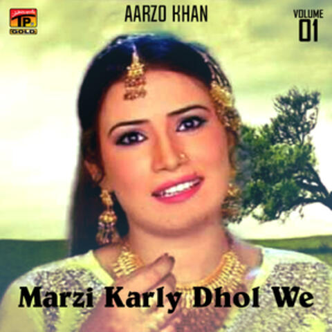 Marzi Karly Dhol We, Vol. 01