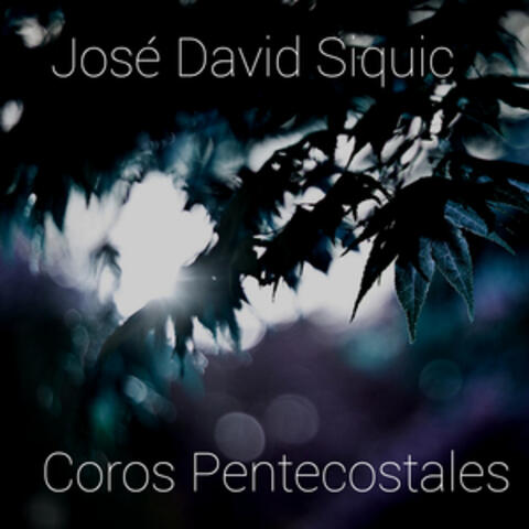Coros Pentecostales
