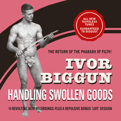 Ivor Biggun is My Name
