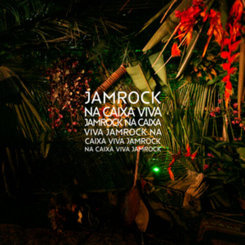 Jamrock Na Caixa Viva
