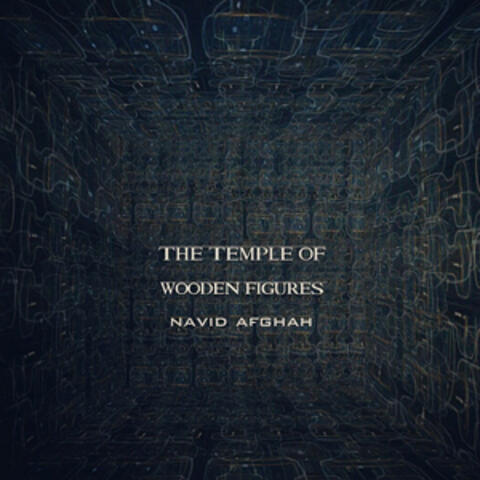 The Temple of Wooden Figures
