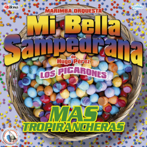 Más Tropirancheras. Música de Guatemala para los Latinos