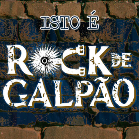 Isto É Rock de Galpão