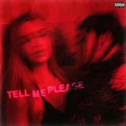 Tell Me Please