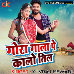 Gora Gala Pe Kalo Til