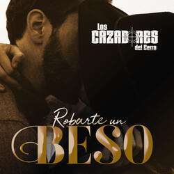 Robarte un Beso