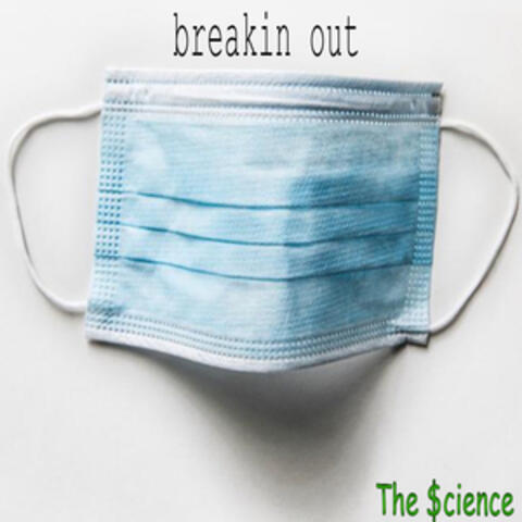 Breaking Out