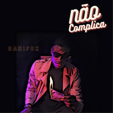 Não Complica