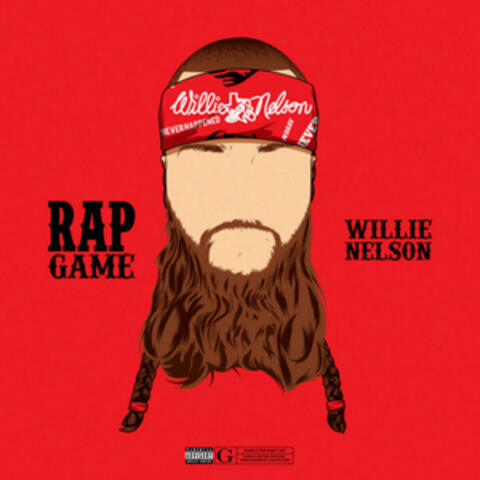Rap Game Willie Nelson