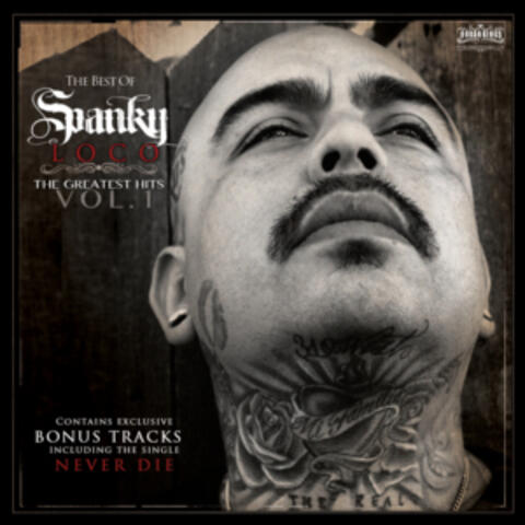 The Best Of Spanky Loco: The Greatest Hits Album, Vol. 1