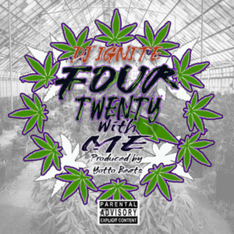 Four Twenty with Me