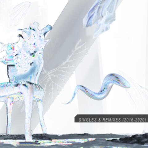 Singles & Remixes (2016-2020)