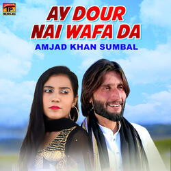 Ay Dour Nai Wafa Da
