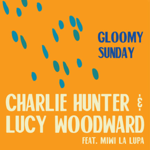 Gloomy Sunday (feat. Miwi La Lupa)