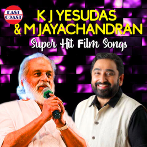 K. J. Yesudas and M. Jayachandran Super Hit Film Songs