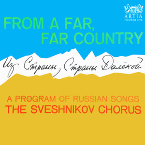 From a Far, Far Country, a Program of Russian Songs