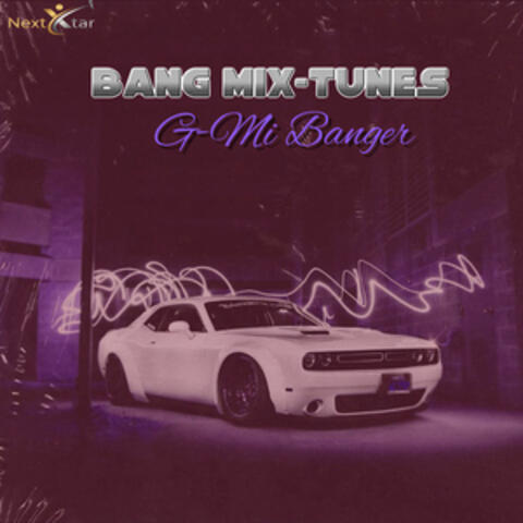 Bang Mix-Tunes