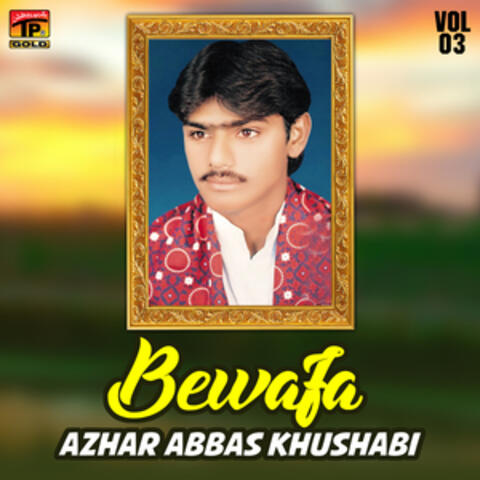 Bewafa, Vol. 03