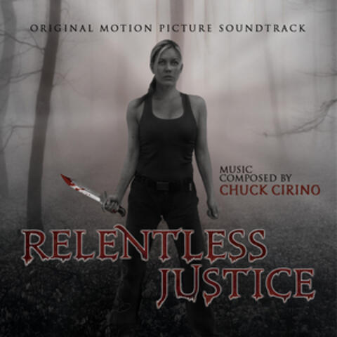 Relentless Justice (Original Motion Picture Soundtrack)