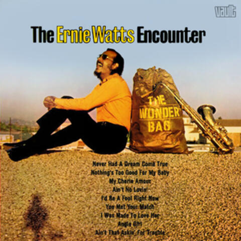 The Ernie Watts Encounter