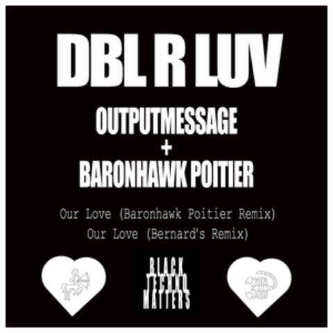 Dbl R Luv