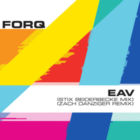 EAV (Stix Beiderbecke Mix) [Zach Danziger Remix]