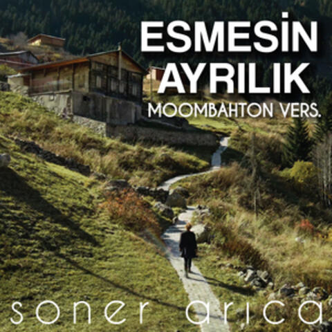 Esmesin Ayrılık