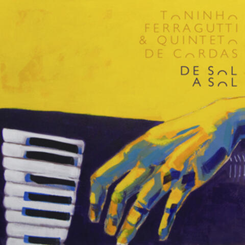 De Sol a Sol - Toninho Ferragutti & Quinteto de Cordas