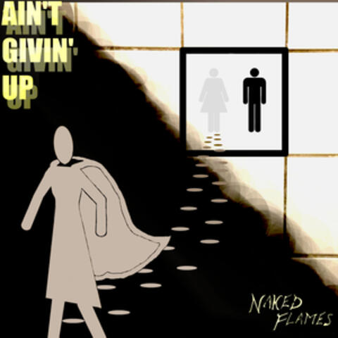 Ain't Givin' Up