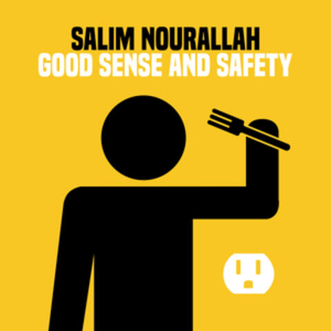 Good Sense and Safety