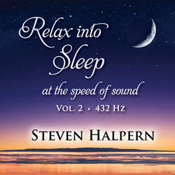 Relax into Sleep, Vol. 2 (432 Hz), Pt. 10