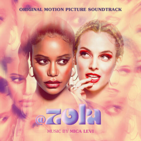 Zola (Original Motion Picture Soundtrack)