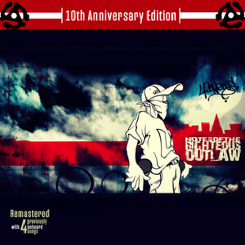 Notes of the Righteous Outlaw (10th Anniversary Edition)