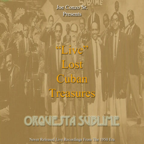 "Live" Lost Cuban Treasures
