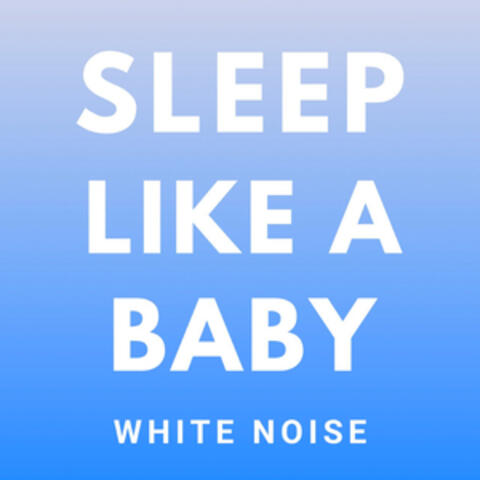 White Noise - Sleep Like a Baby