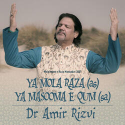 Ya Mola Raza AS Ya Masooma E Qum SA