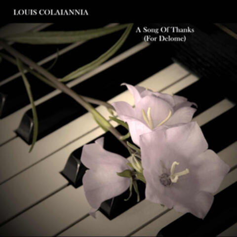 A Song of Thanks (For Delome)